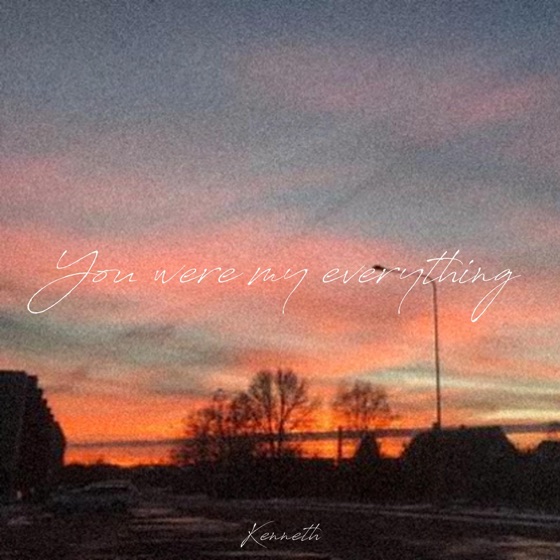 Cover artwork for You Were My Everything