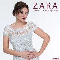 Yarim Senden Ayrılalı - Single - Zara Yarim Senden Ayrılalı - Single - Zara