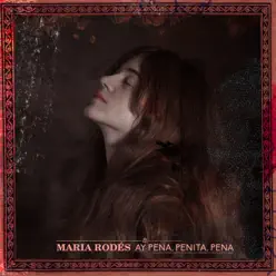 Ay Pena, Penita, Pena - Single - Maria Rodés Ay Pena, Penita, Pena - Single - Maria Rodés