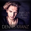 Halt Dich an mir fest - Single