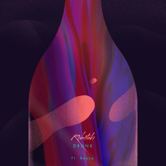 Cover artwork for Drunk (feat. Reece)