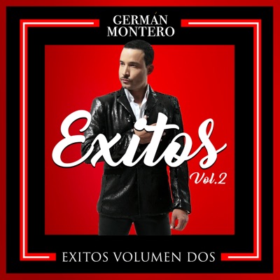 Éxitos Vol. 2 - German Montero
