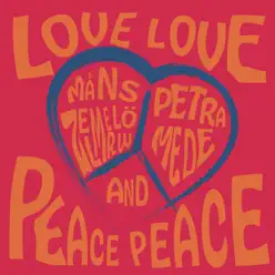 Love Love Peace Peace - Single - Måns Zelmerlöw