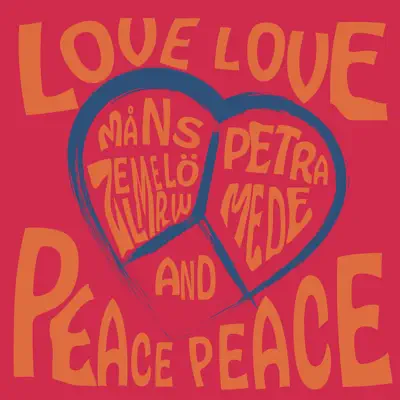 Love Love Peace Peace - Single - Måns Zelmerlöw