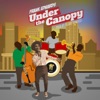 Under the Canopy - Single