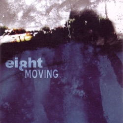 Eight - Moments Gone