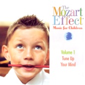The Mozart Effect: Music for Children Volume 1 - Tune Up Your Mind artwork