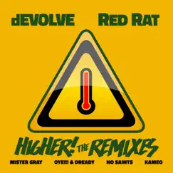 Higher! (The Remixes) - EP by DEVOLVE & Red Rat album reviews, ratings, credits