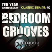 Bedroom Grooves Ten Year Anniversary Classic Series: 10 artwork
