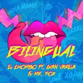 Bilingual (feat. Gian Varela & Mr. Fox) artwork