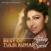 Best of Tulsi Kumar - Birthday Special album lyrics, reviews, download