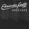 Eduardo Costa Especial