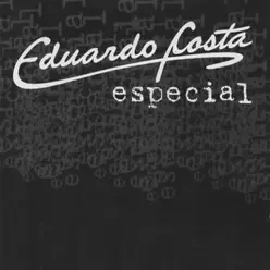 Eduardo Costa Especial - Eduardo Costa