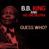 B.B. King - Guess Who?