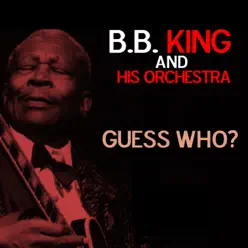 Guess Who? - Single - B.B. King
