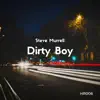 Stream & download Dirty Boy - Single