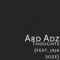 Thoughts (feat. Jaja Soze) - Ard Adz & Sho Shallow lyrics