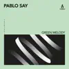 Stream & download Green Melody - Single