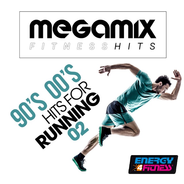 Megamix Fitness 90S 00S Hits For Running 02 (25 Tracks Non-Stop Mixed Compilation for Fitness & Workout) Album Cover