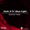 Summer Vibes (feat. Skye Light) - Sash_S lyrics