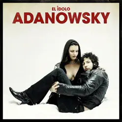 El Idolo - Adanowsky