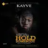 Hold Somebody (feat. Terry Apala & Rayce) - Single album lyrics, reviews, download