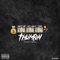 Thumbin - Prince Dre, King Duwop & Stape lyrics