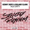 Talk Dirty (Kenny Dope O’Gutta Mix) - Single
