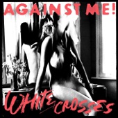 Against Me! - Because of the Shame