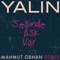 Sesinde Aşk Var (Mahmut Orhan Remix) - Yalın lyrics