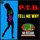 P.T.B.-Tell Me Why (Vocal Mix)