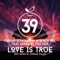 Love Is True (feat. Annabel Fischer) - Fabian Schumann & Black Vel lyrics