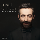 Aşk-ı Meşk - Resul Dindar