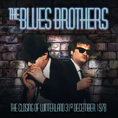 Live- The Closing of Winterland, 31st December 1978 - The Blues Brothers