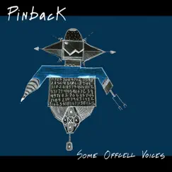 Some Offcell Voices by Pinback album reviews, ratings, credits