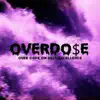 Over Dope on Self Excellence - Single album lyrics, reviews, download