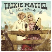 Bluegrass by Trixie Mattel