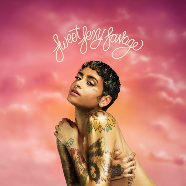 SweetSexySavage (Deluxe) by Kehlani on iTunes