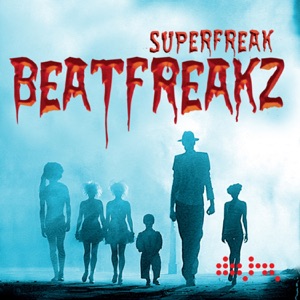 Beatfreakz - Superfreak (Radio Edit) - Line Dance Musique