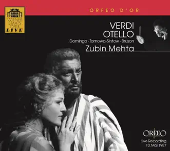 Verdi: Otello (Live) by Plácido Domingo, Anna Tomowa-Sintow, Renato Bruson, Orchestra of the Vienna State Opera & Zubin Mehta album reviews, ratings, credits