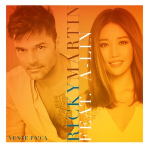 Vente Pa' Ca (feat. A-Lin) - Single