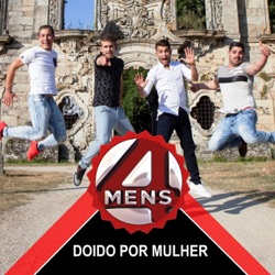 4Mens - Doido por Mulher