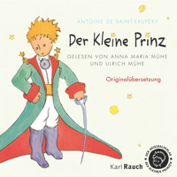 Antoine de Saint-Exupéry - Der Kleine Prinz: Originalübersetzung artwork