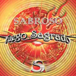 Fuego Sagrado - Sabroso