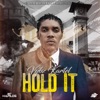 Hold It - Single, 2017