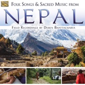 Folk Songs & Sacred Music from Nepal: Field Recordings by Deben Bhattacharya artwork