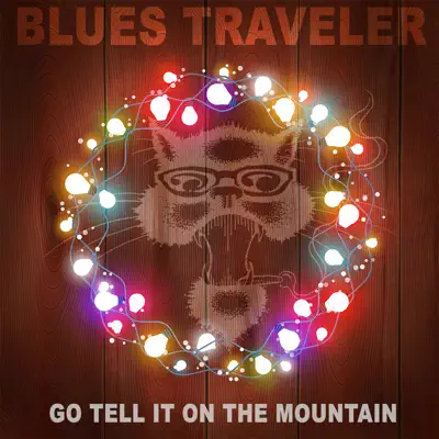 Go Tell It on the Mountain - Single - Blues Traveler