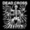 Dead Cross - Obedience School [Dead Cross] 250
