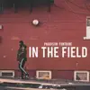 In the Field (Clean) - Single album lyrics, reviews, download