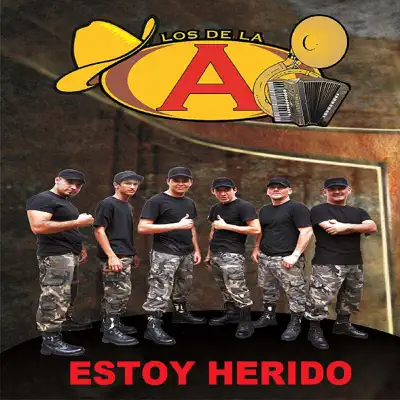 Estoy Herido - Los de la A